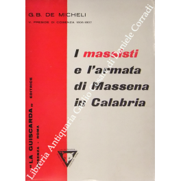 I massisti e l'armata di Massena in Calabria I massisti e l'armata di Massena in Calabria