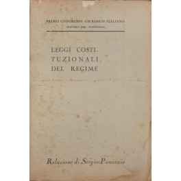 Leggi costituzionali del regime Leggi costituzionali del regime