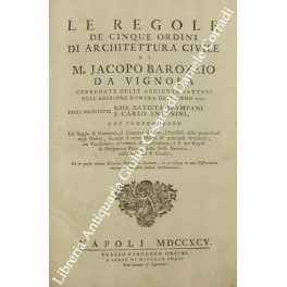 Le regole de' cinque ordini di architettura civile