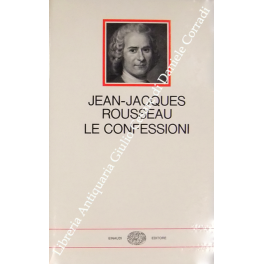 Le confessioni. Introduzione di Jean Guehenno. Tra