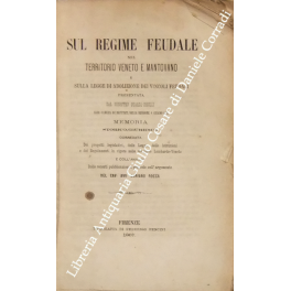 Sul regime feudale nel territorio veneto e mantovano Sul regime feudale nel territorio veneto e mantovano