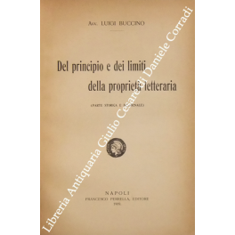 Del principio e dei limiti della proprietà letteraria