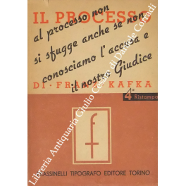 Il processo. Versione e prefazione di Alberto Spai