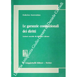 Le garanzie costituzionali dei diritti