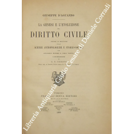 La genesi e l'evoluzione del diritto civile La genesi e l'evoluzione del diritto civile