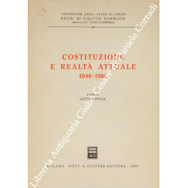 Costituzione e realtà attuale Costituzione e realtà attuale