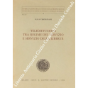Telediffusione tra regime del servizio e servizio della libertà