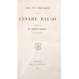 Della vita e degli scritti del Conte Cesare Balbo