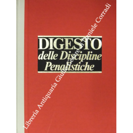 Digesto. Quarta edizione. Discipline penalistiche Digesto. Quarta edizione. Discipline penalistiche