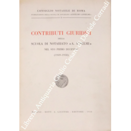 Contributi giuridici della scuola di notariato A. Anselmi