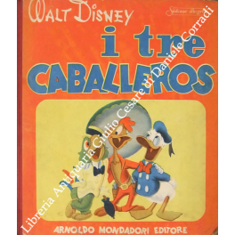 I tre caballeros