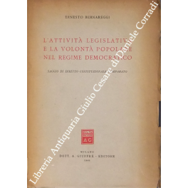 L'attività legislativa e la volontà popolare nel regime democratico