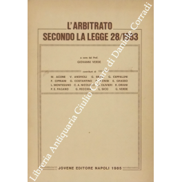 L'arbitrato secondo la legge 28/1983 L'arbitrato secondo la legge 28/1983