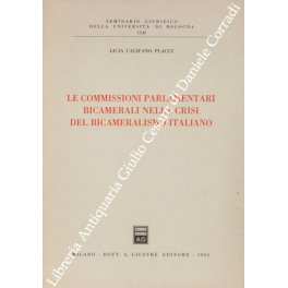 Le commissioni parlamentari bicamerali nella crisi del bicameralismo italiano