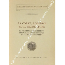 La Corte i giudici ed il legislatore