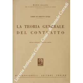 Corso di diritto civile. La teoria generale del contratto