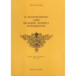 Il riconoscimento come relazione giuridica fondamentale