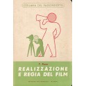 Realizzazione e regia del film