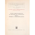 Nuovi orientamenti in materia di contratti della pubblica amministrazione
