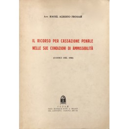 Il ricorso per cassazione penale nelle sue condizi