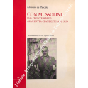 Con Mussolini dal fronte greco alla lotta clandestina al sud