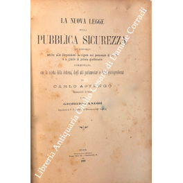 La nuova legge sulla Pubblica Sicurezza La nuova legge sulla Pubblica Sicurezza