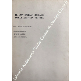 Il controllo sociale delle attività private Il controllo sociale delle attività private