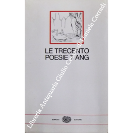 Le trecento poesie T'Ang