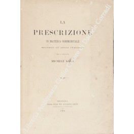 La prescrizione in materia commerciale La prescrizione in materia commerciale