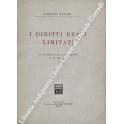 I diritti reali limitati. In particolare l'usufrutto e le servit&ugrave;
