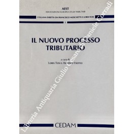 Il nuovo processo tributario Il nuovo processo tributario
