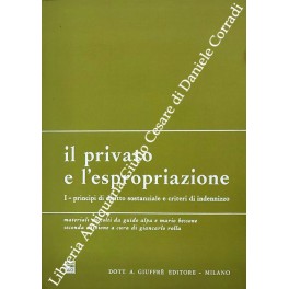 Il privato e l'espropriazione Il privato e l'espropriazione