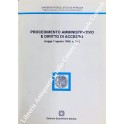 Procedimento amministratico e diritto di accesso 