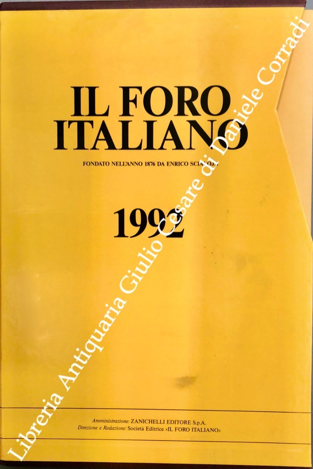 Il Foro Italiano. Fondato nell'anno 1876 da Enrico Scialoja