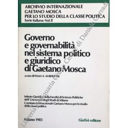 Governo e governabilit&agrave; nel sistema politico e giuridico di Gaetano Mosca