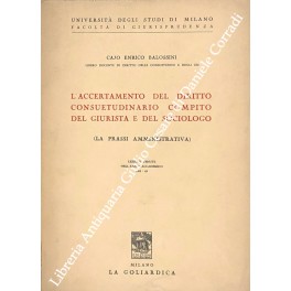 L'accertamento del diritto consuetudinario L'accertamento del diritto consuetudinario