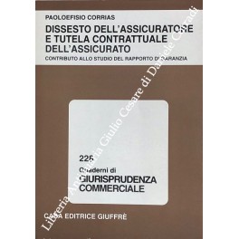 Dissesto dell'assicuratore e tutela contrattuale dell'assicurato