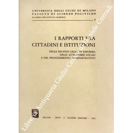 I rapporti fra cittadini e istituzioni I rapporti fra cittadini e istituzioni