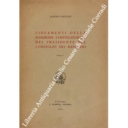 Lineamenti della posizione costituzionale del presidente del Consiglio dei Ministri.