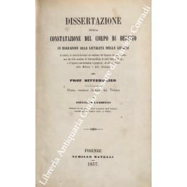 Dissertazione sulla constatazione del corpo di delitto Dissertazione sulla constatazione del corpo di delitto