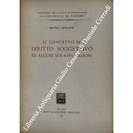 Il concetto di diritto soggettivo ed alcune sue applicazioni