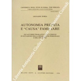 Autonomia privata e causa familiare Autonomia privata e causa familiare