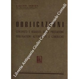 Obbligazioni. Contenuto e requisiti della prestazione