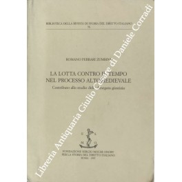 La lotta contro il tempo nel processo altomedievale La lotta contro il tempo nel processo altomedievale