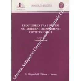 L'equilibrio tra i poteri nei moderni ordinamenti costituzionali