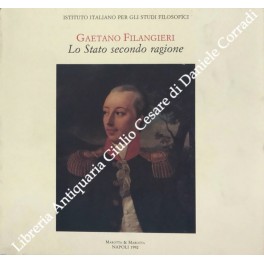 Gaetano Filangeri. Lo Stato secondo ragione