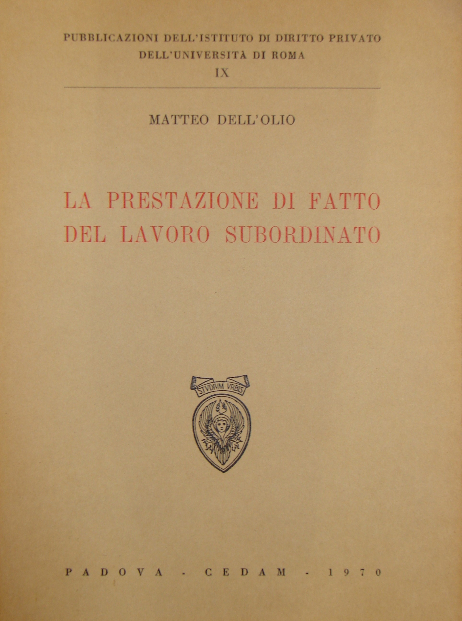 La prestazione di fatto del lavoro subordinato
