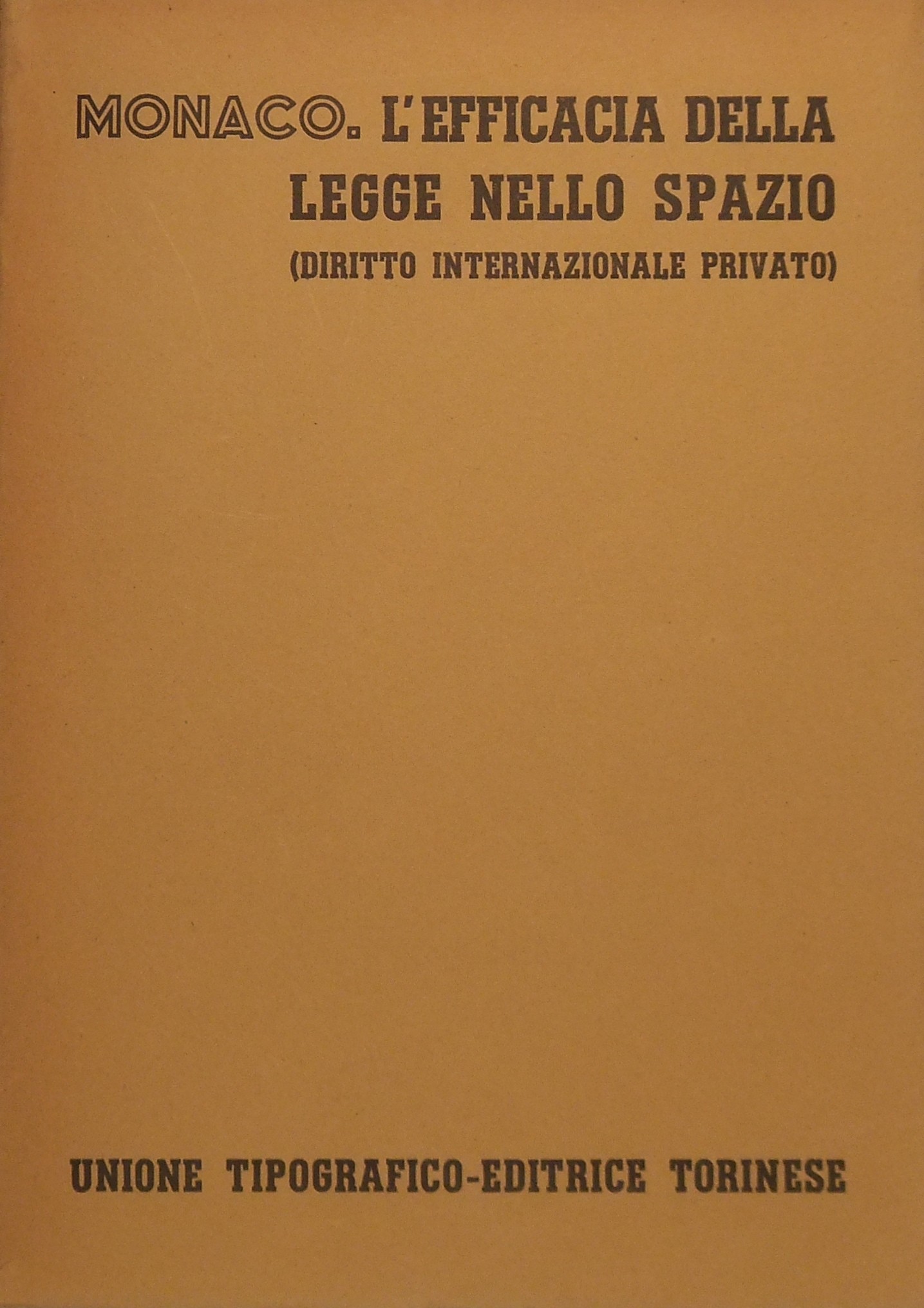 L'efficacia della legge nello spazio. (Diritto Int