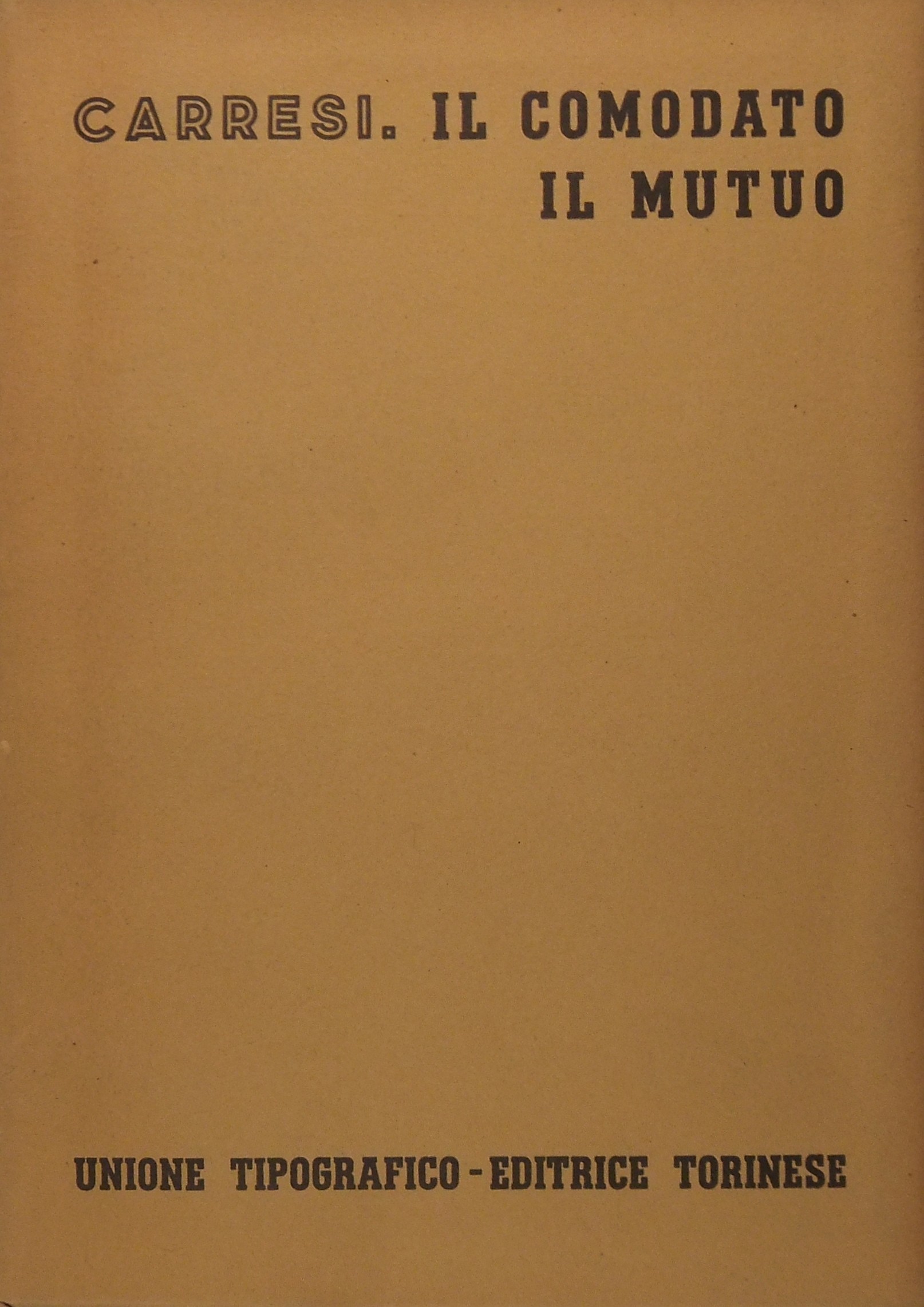 Il comodato. Il mutuo