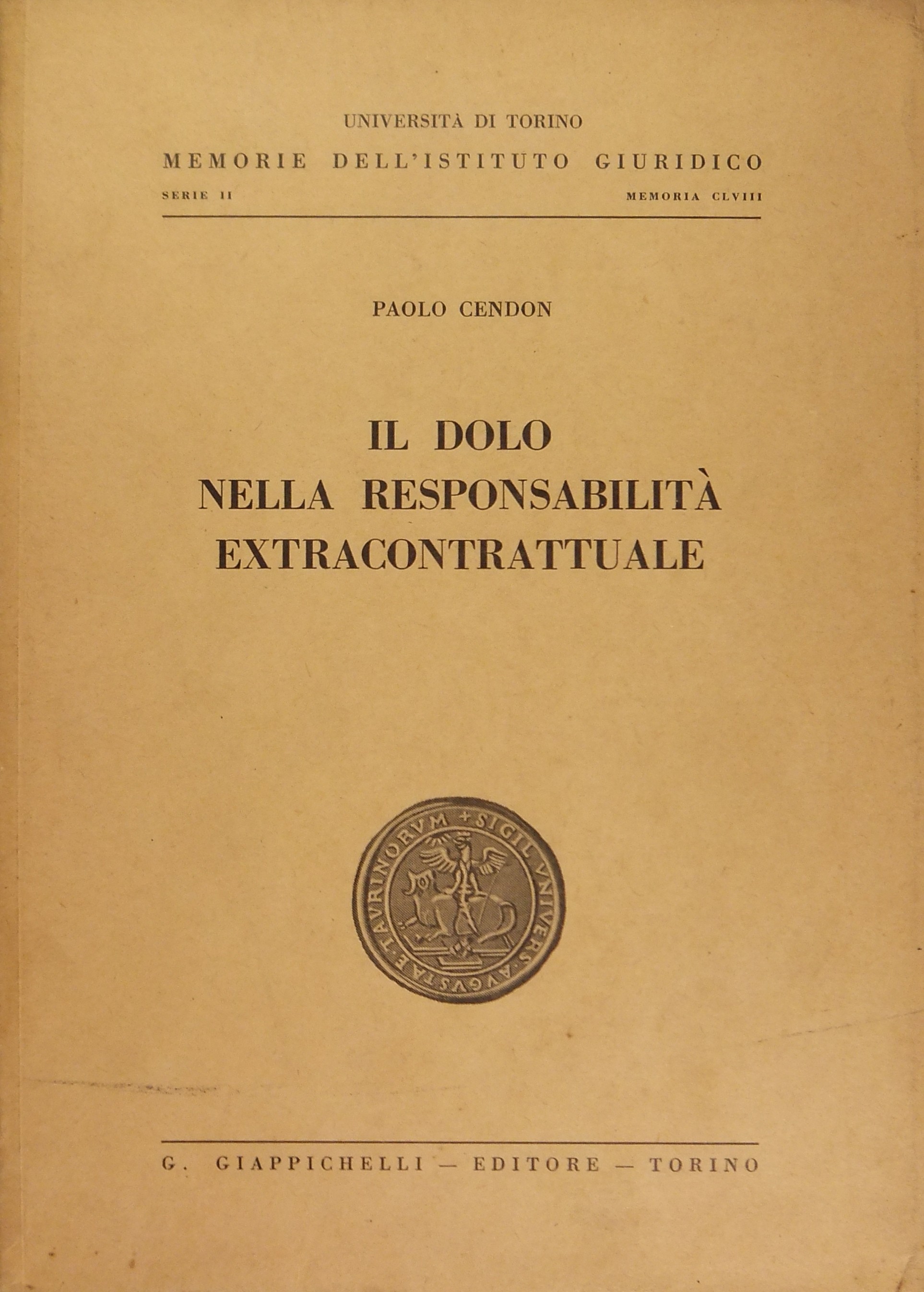 Il dolo nella responsabilità extracontrattuale